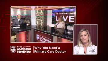 At the Forefront Live: Why You Need a Primary Care Doctor