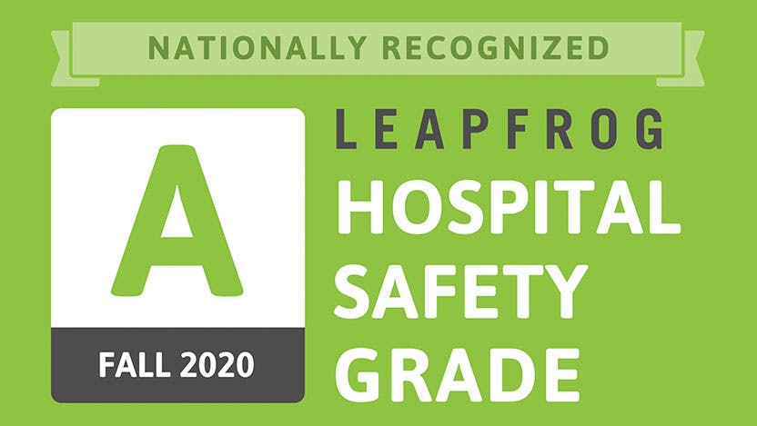 Nationally Recognized Leapfrog Hospital Safety Grade A Fall 2020